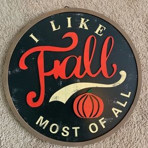 “I like fall most of all” sign